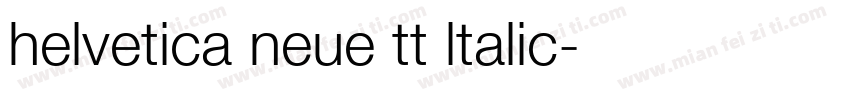 helvetica neue tt ltalic字体转换